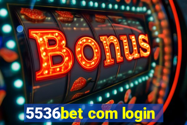 5536bet com login